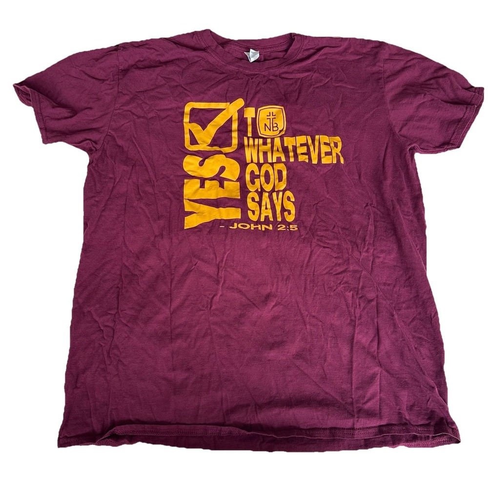 Yes to whatever God‎ Says John 2:5 short sleeve quote T Shirt sz XL 100% cotton